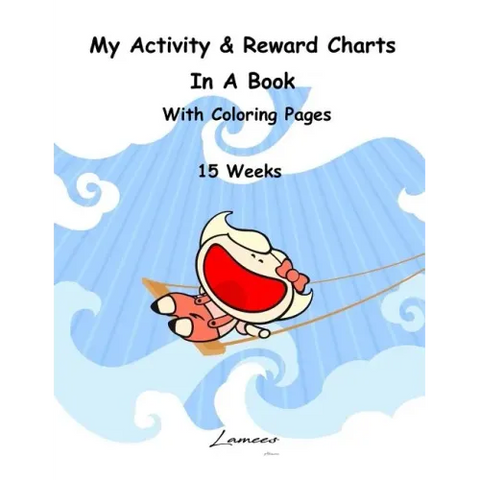 My Activity & Reward Charts In A Book With Coloring Pages (15 Weeks)