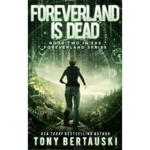 Foreverland is Dead: A Science Fiction Thriller