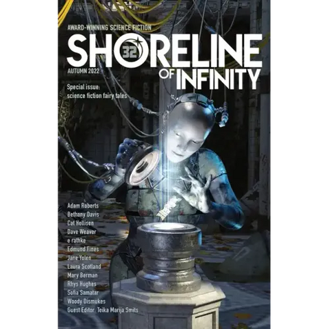 Shoreline of Infinity 32: Science fictional fairy tales and myths