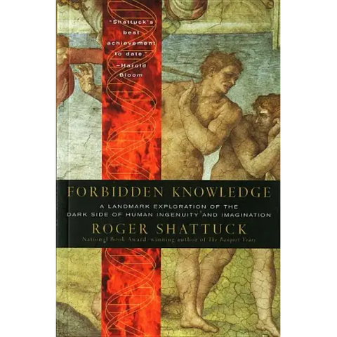 Forbidden Knowledge: From Prometheus to Pornography