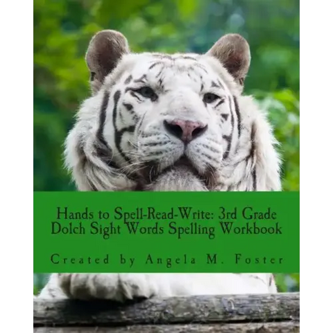 Hands to Spell-Read-Write: 3rd Grade Dolch Sight Words Spelling Workbook