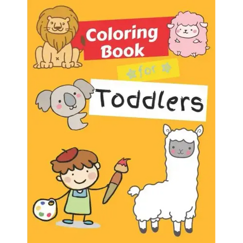 Coloring Books for Toddlers: Animals Coloring Book Kids Activity Book Children Activity Books for Kids Ages 2-4, 4-8