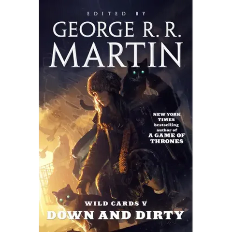 Wild Cards V: Down and Dirty