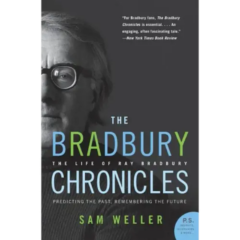 The Bradbury Chronicles: The Life of Ray Bradbury