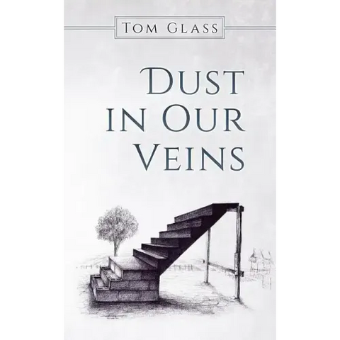Dust in Our Veins