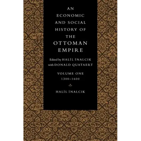 An Economic and Social History of the Ottoman Empire