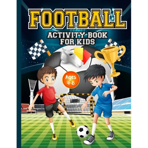 Football Activity Book for Kids ages 4-8: Amazing Football themed activities for fans & future superstar champions! Includes design your own football