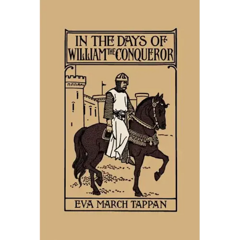 In the Days of William the Conqueror (Yesterday's Classics)