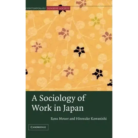 A Sociology of Work in Japan