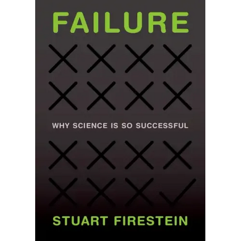 Failure: Why Science Is So Successful