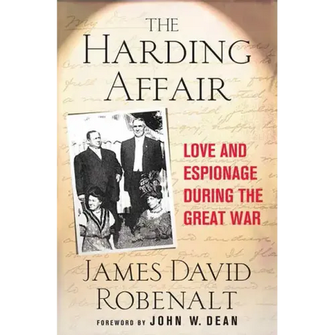 The Harding Affair: Love and Espionage During the Great War