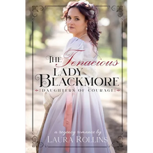 The Tenacious Lady Blackmore: A Sweet Regency Romance