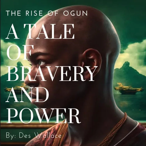 A Tale of Bravery and Power: The Rise of Ogun