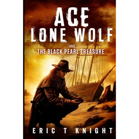 Ace Lone Wolf and the Black Pearl Treasure
