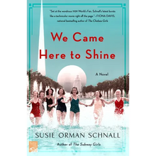 We Came Here to Shine