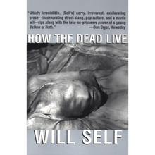 How the Dead Live - Paperback