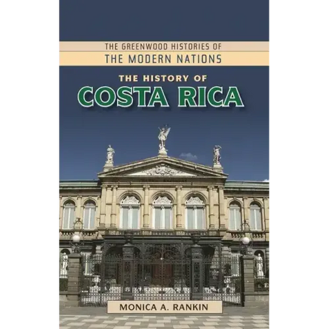 The History of Costa Rica