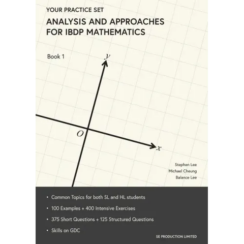 Analysis and Approaches for IBDP Mathematics Book 1: Your Practice Set