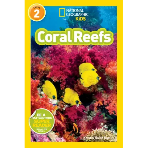 Coral Reefs (National Geographic Kids Readers, Level 2)