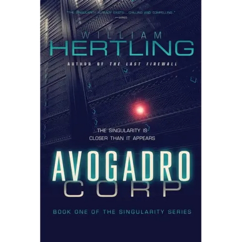 Avogadro Corp: The Singularity Is Closer Than It Appears