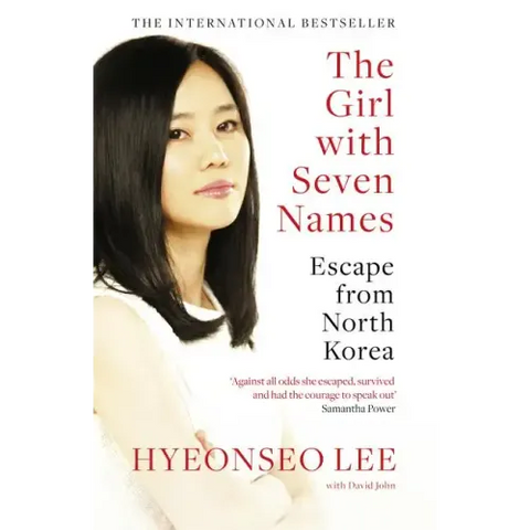 The Girl with Seven Names: Escape from North Korea