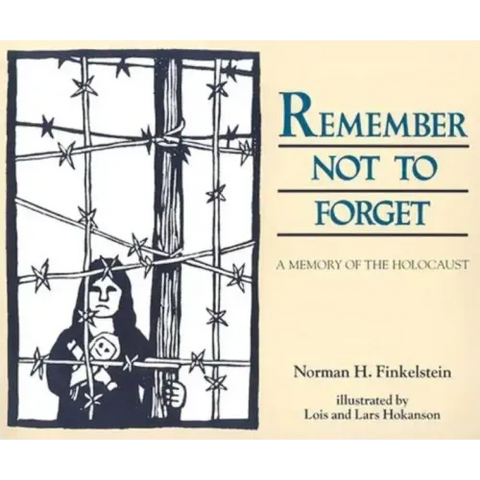 Remember Not to Forget: A Memory of the Holocaust