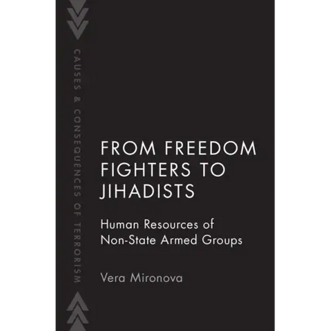 From Freedom Fighters to Jihadists: Human Resources of Non-State Armed Groups
