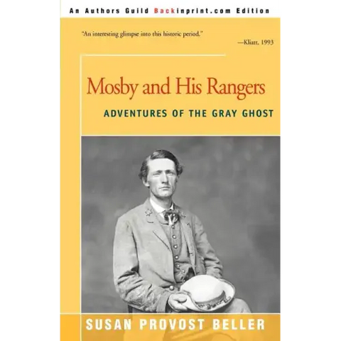 Mosby and His Rangers: Adventures of the Gray Ghost