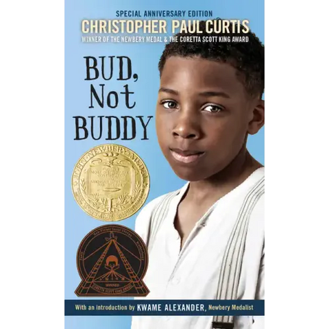 Bud, Not Buddy: (Newbery Medal Winner)