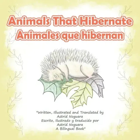 Animals That Hibernate/Animales Que Hibernan