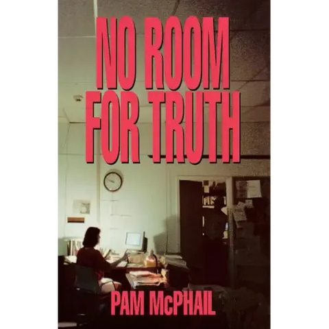 No Room for Truth