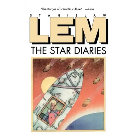 Star Diaries: Further Reminiscences of Ijon Tichy