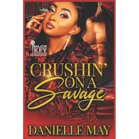 Crushin' On A Savage