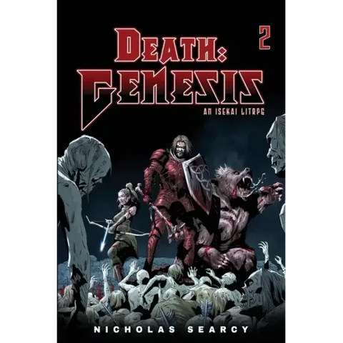 Death: Genesis 2: An Isekai Litrpg