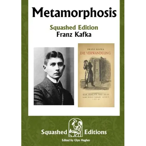 Metamorphosis (Squashed Edition)