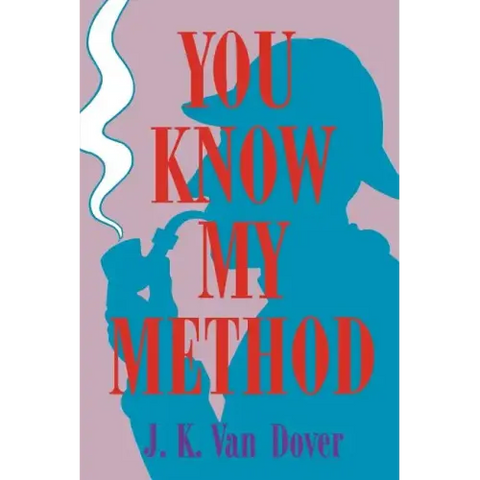 You Know My Method: The Science of the Detective