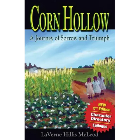 Corn Hollow 2nd Edition: A Journey of Sorrow and Triumph