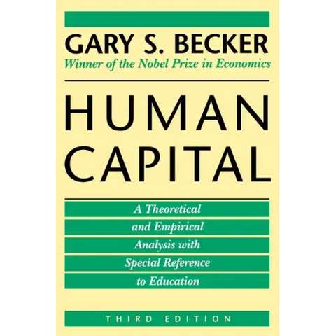 Human Capital: A Theoretical and Empirical Analysis, with Special Reference to Education, 3rd Edition