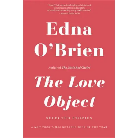 The Love Object: Selected Stories