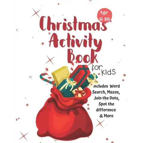 Christmas Activity Book for Kids: Ages 6-10: A Creative Holiday Coloring, Drawing, Word Search, Maze, Games, and Puzzle Art Activities Book for Boys a