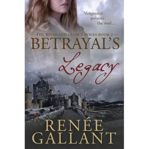 Betrayal's Legacy: (The Highland Legacy Series book 2)