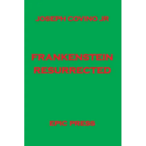 Frankenstein Resurrected
