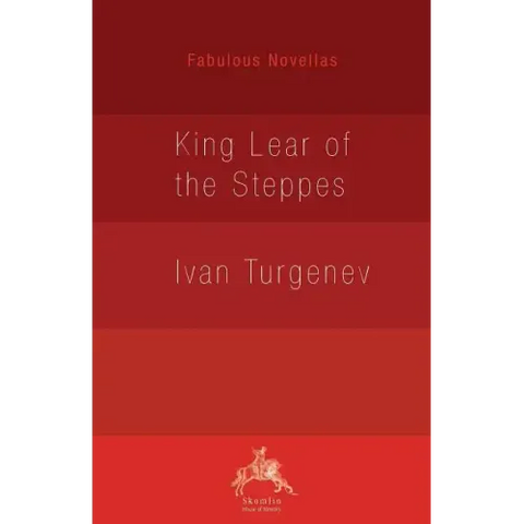 King Lear of the Steppes