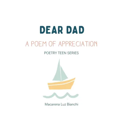 Dear Dad: A Poem of Appreciation