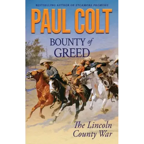 Bounty of Greed: The Lincoln County War