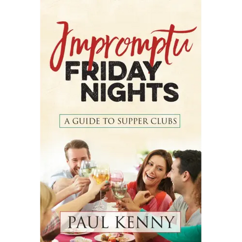 Impromptu Friday Nights: A Guide to Supper Clubs