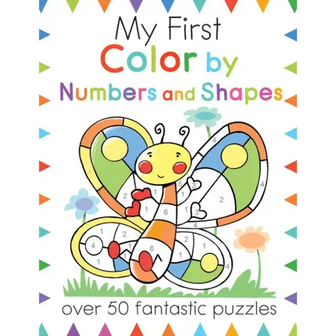 My First Color by Numbers and Shapes: Over 50 Fantastic Puzzles