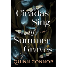 Cicadas Sing of Summer Graves