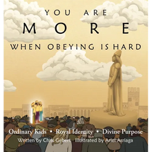 You Are More When Obeying Is Hard - Hardcover