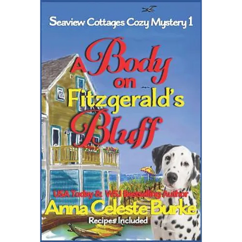 A Body on Fitzgerald's Bluff Seaview Cottages Cozy Mystery #1